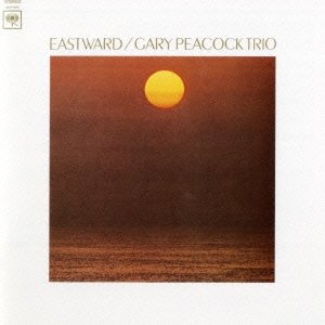 画像: (極HiFiCD) CD  GARY PEACOCK  ゲイリー・ピーコック  /   EASTWARD  イーストワード