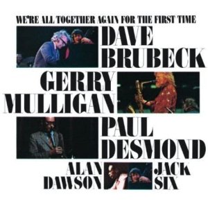 画像: SHM-CD   Dave Brubeck / Gerry Mulligan / Paul Desmond    /  We're All Together Again For The First Time  ウィアー・オール・トゥゲザー・アゲイン・フォー・ザ・ファースト・タイム