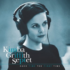 画像: 【寺島レコード】待望のアナログLP化! 国内盤LP  KIMBA GRIFFITH SEPTET キンバ・グリフィス / Each Time The First Time