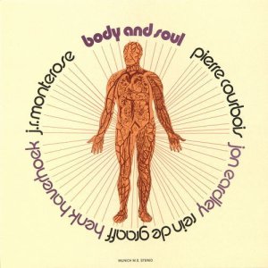 画像: CD J.R.MONTEROSE  J.R.モンテローズ  / BODY AND SOUL ボディ・アンド・ソウル