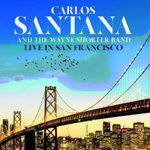画像: 2枚組CD CARLOS SANTANA ＆ WAYNE SHORTER BAND カルロス・サンタナ & ウェイン・ショーター・バンド / LIVE IN SAN FRANCISCO 1988 ライブ・イン・サンフランシスコ 1988