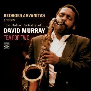 画像: CD  GEORGES ARVANITAS ジョルジュ・アルバニタ, DAVID MURRAY  デビッド・マレイ  / presents...The Ballad Artistry of... DAVID MURRAY : TEA FOR TWO