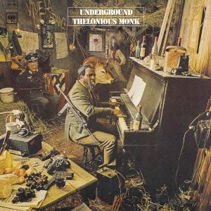 画像: CD THELONIOUS MONK セロニアス・モンク /   UNDERGROUND + 3   アンダーグラウンド + 3