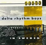 画像: SHM-CD  DELTA  RHYTHM  BOYS  デルタ・リズム・ボーイズ   /  Delta Rhythm Boys In Sweden/   デルタ・リズム・ボーイズ ・イン・スウェーデン 