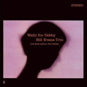 画像: (完全限定輸入復刻 180重量盤LP + 7インチシングル )　BILL EVANS TRIO ビル・エバンス・トリオ  /  Waltz For Debby  ワルツ・フォー・デビー