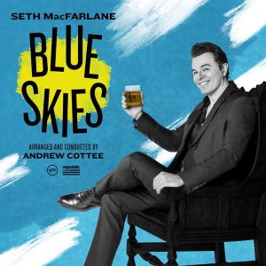 画像: 180g重量盤LP Seth MacFarlane セス・マクファレン / Blue Skies