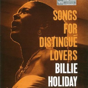 画像: SHM-CD     BILLIE HOLIDAY ビリー・ホリディ /  SONGS FOR DISTANGUE LOVERS  アラバマに星落ちて