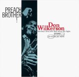 画像: 180g重量盤LP Don Wilkerson ドン・ウィルカーソン / Preach Brother!