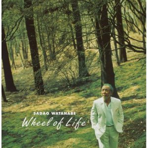 画像: SHM-CD   渡辺 貞夫  SADAO WATANABE  /   WHEEL OF LIFE   ホイール・オブ・ライフ