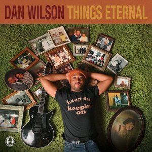 画像: CD Dan Wilson  ダン・ウィルソン / Things Eternal