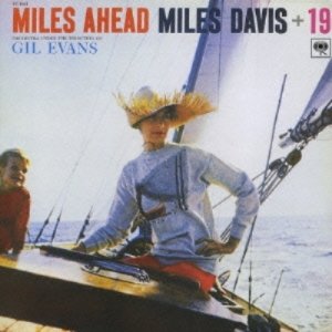 画像: 完全限定180g重量盤LP MILES DAVIS マイルス・デイビス /  MILES AHEAD  マイルス・アヘッド