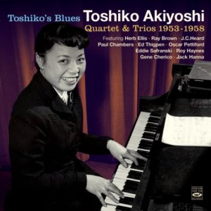 画像: 【FRESH SOUND】2枚組CD 秋吉 敏子 Toshiko Akiyoshi / Toshiko's Blues-Quartet & Trios 1953-1958 