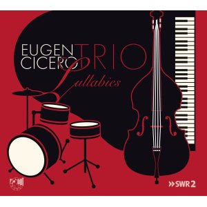IN + OUT】CD Eugen Cicero Trio オイゲン・キケロ・トリオ / Lullabies