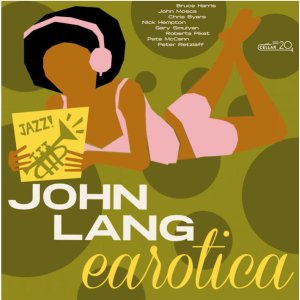 画像: 【CELLAR LIVE】CD John Lang ジョン・ラング / Earotica