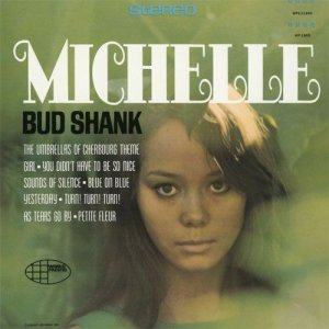 画像: CD    BUD  SHANK   バド・シャンク  /  MICHELL GIRL ミッシェル〜ガール