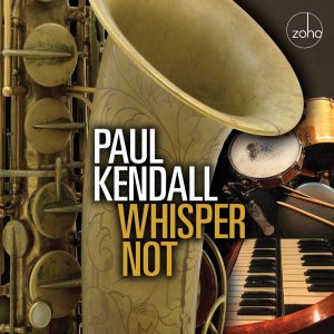 画像: 【オルガンをフィーチャーしたビバップ演奏】CD Paul Kendall  ポール・ケンドール / Whisper Not