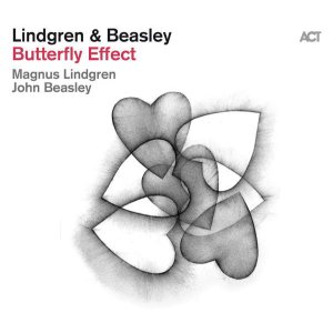 画像: 【ACT】CD Magnus Lindgren, John Beasley マグナス・リンドグレン、ジョン・ビーズリー / Butterfly Effect