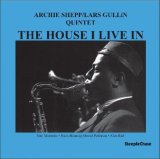 画像: 【STEEPLECHASE】180g重量盤LP Archie Shepp アーチー・シェップ / The House I Live In