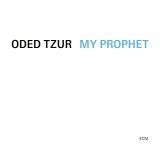 画像: SHM-CD　ODED TZUR オデッド・ツール  /  MY  PROPHET  マイ・プロフェット