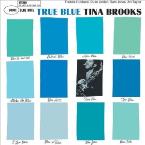 画像: 完全限定輸入復刻盤　180g重量盤LP 　TINA  BROOKS  ティナ・ブルックス  /  TRUE  BLUE