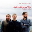 Andres Jimenez Trio / Night & Day