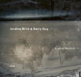 画像: CD   Jordina Millà & Barry Guy  ジョルディナ・ミラ & バリー・ガイ  /  Live in Munich