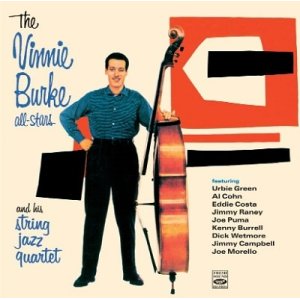 画像: CD  VINNIE BURKE  ヴィニー・バーク  /  THE VINNIE BURKE ALL-STARS + VINNIE BURKE’S STRING JAZZ QUARTET