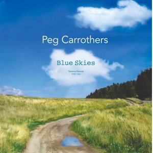 画像: 国内盤・数量限定LP　Peg Carrothers ペグ・キャロザーズ / Blue Skies ブルー・スカイズ