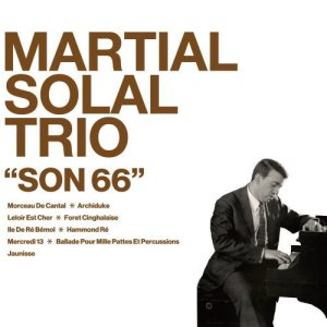 画像: CD Martial Solal Trio マーシャル・ソラール・トリオ / Son 66