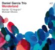 Daniel Garcia Trio / Wonderland