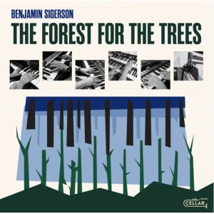 画像: 【CELLAR LIVE】CD Benjamin Sigerson ベンジャミン・シガーソン / Forest For The Trees