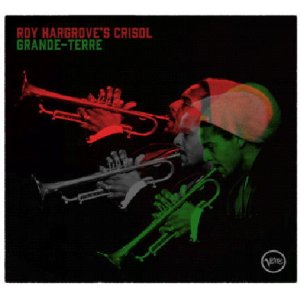 画像: 国内盤SHM-CD Roy Hargrove's Crisol ロイ・ハーグローブ / GRANDE-TERRE  グランド・テール