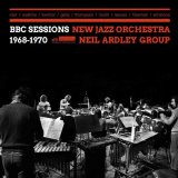 画像: 【BBC未発表音源】CD NEW JAZZ ORCHESTRA / NEIL ARDLEY GROUP ニュー・ジャズ・オーケストラ、ニール・アードレイ・グループ / BBC SESSIONS 1968-1970