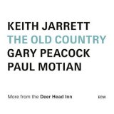 画像: UHQCD Keith Jarrett w./ Gary Peacock, Paul Motian キース・ジャレット  /   THE OLD  COUNTRY  ジ・オールド・カントリー〜モア・フロム・ザ・ディア・ヘッド・イン 