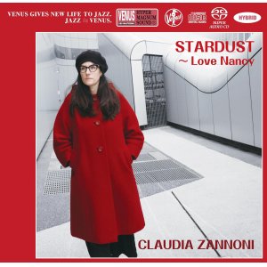 画像:  (SACD-HYBRID CD)  Claudia Zannoni    クラウディア・ザンノーニ  /  STARDUST 〜LOVE  NANCY  スターダスト 〜ラブ・ナンシー 