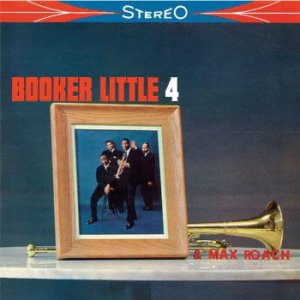 画像: 【TONE POETSシリーズ】完全限定輸入復刻 180g重量盤LP  Booker Little ブッカー・リトル  /  Booker Little 4 & Max Roach