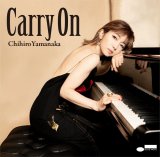 画像: SHM-CD　山中 千尋 CHIHIRO YAMANAKA  /  Carry On 