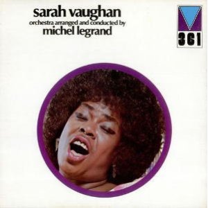 画像: 【2024年レコードの日対象商品】完全限定国内盤LP SARAH VAUGHAN サラ・ヴォーン / WITH MICHEL LEGRAND ウィズ・ミシェル・ルグラン