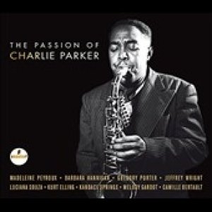 画像: 輸入盤2枚組　180g重量盤LP  VARIOUS  ARTISTS   /  The Passion Of Charlie Parker 