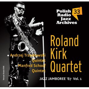 画像: 【Polskie Radio】CD Roland Kirk Quartet,Andrzej Trzaskowski Quintet,  Manfred Schoof Quintet ローランド・カーク・カルテット、アンジェイ・トシャスコフスキ・クインテット、マンフレート・ショーフ・クインテット / Polish Radio Jazz Archives Vol.33