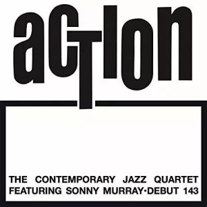 画像: 完全限定輸入復刻 180g重量盤LP  THE CONTEMPORARY JAZZ QUARTET  ザ・コンテンポラリー・ジャズ・カルテット  /  ACTION