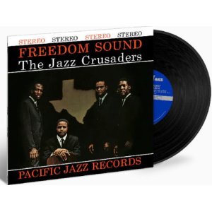 画像: 【TONE POETSシリーズ】完全限定輸入復刻 180g重量盤LP  The Jazz Crusaders ザ・ジャズ・クルセイダース  /  Freedom Sound 