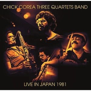 画像: 2CD Chick Corea & Three Quartets Band チック・コリア & スリー・カルテッツ・バンド / Live In Japan 1981