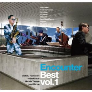 画像: 【コンセプトレコード】CD ENCOUNTER エンカウンター(堀秀彰 & 浜崎航) / Encounter Best Vol.1 