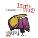 画像: 国内盤CD PETE JOLLY TRIO & FRIENDS ピート・ジョリー・トリオ & フレンズ / リトル・バード