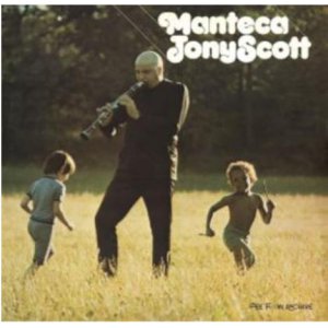 画像: 180g重量盤LP TONY SCOTT  トニー・スコット / Manteca 