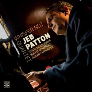 画像: 【Fresh Sound 】CD Jeb Patton Quartet ジェブ・パットン / Whisper Not