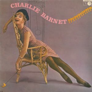 画像: 国内盤ＣＤ Charlie Barnet チャーリー・バーネット /  チャーリー・バーネットの世界