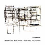 画像: CD melodies   市野元彦、津上研太、謝明諺、外山明 (Motohiko Ichino,Kento Tsugami,Minyen Hsieh,Akira Sotoyama) / melodies