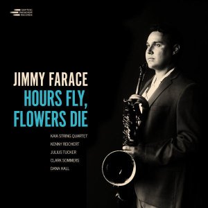 画像: 2枚組LP Jimmy Farace ジミー・フェラーチェ / Hours Fly, Flowers Die